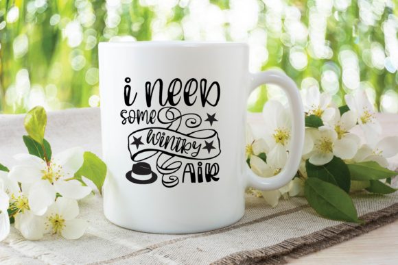 Download I Need Some Wintry Air Svg - Wintry Collection
